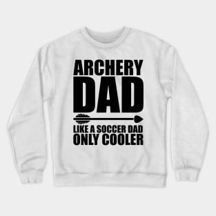 Archery Dad Crewneck Sweatshirt